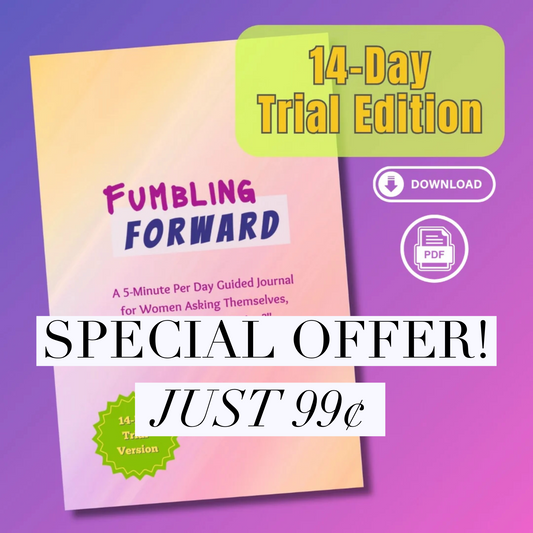 Fumbling Forward 5-Minute Daily Guided Journal: 14-Day Downloadable Trial